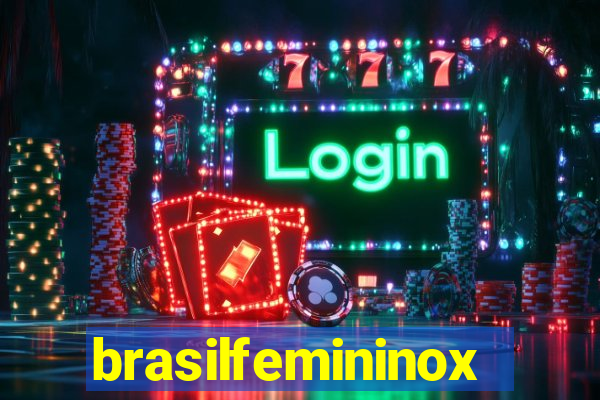 brasilfemininox