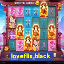 loveflix.black