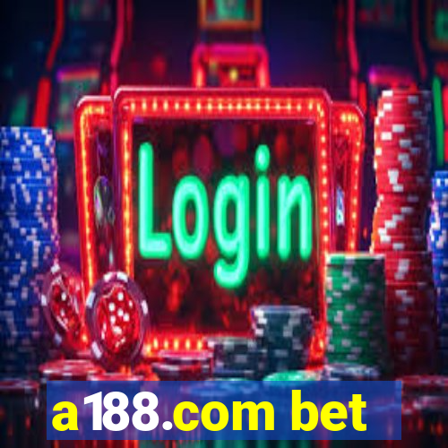 a188.com bet