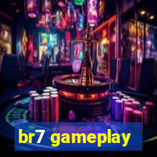 br7 gameplay