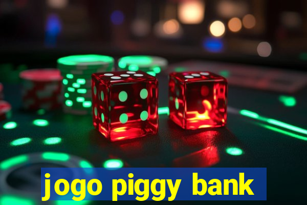 jogo piggy bank