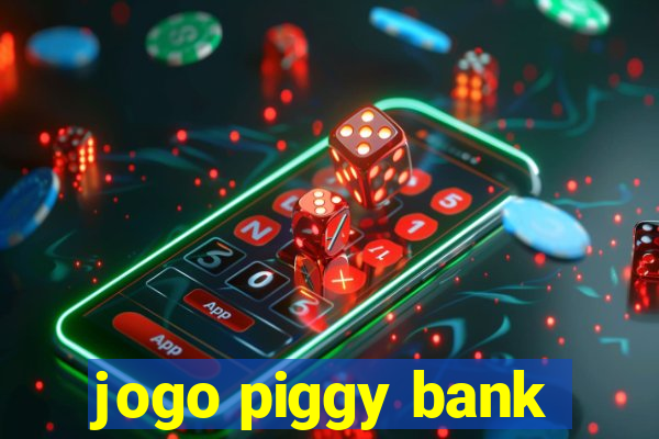 jogo piggy bank