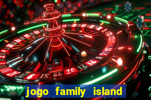 jogo family island energia infinita