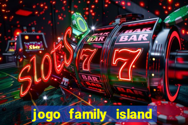 jogo family island energia infinita