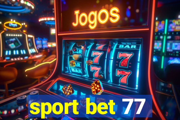 sport bet 77