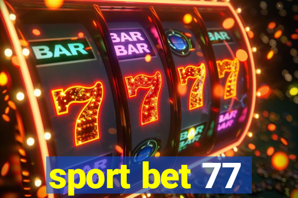 sport bet 77