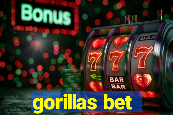 gorillas bet