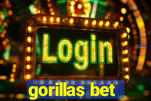 gorillas bet