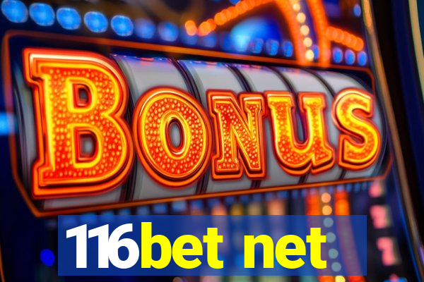 116bet net