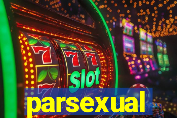 parsexual