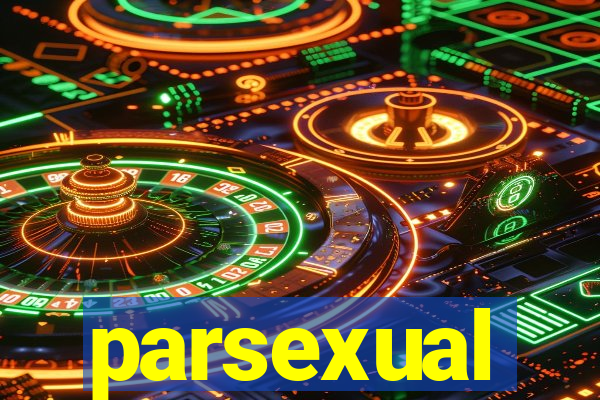 parsexual