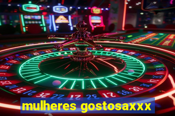 mulheres gostosaxxx