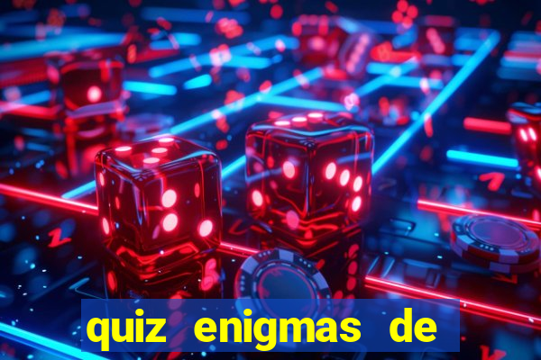 quiz enigmas de detetive enigmas de detetive com resposta