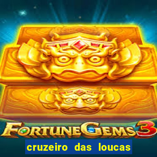 cruzeiro das loucas filme completo dublado download