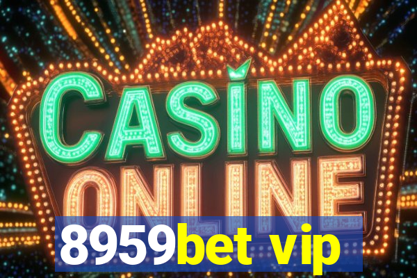 8959bet vip