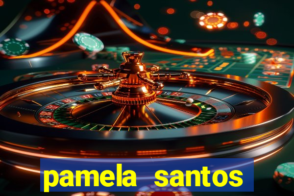 pamela santos garota de programa