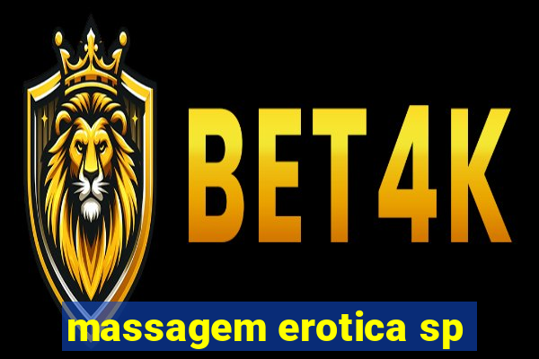 massagem erotica sp