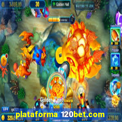 plataforma 120bet.com