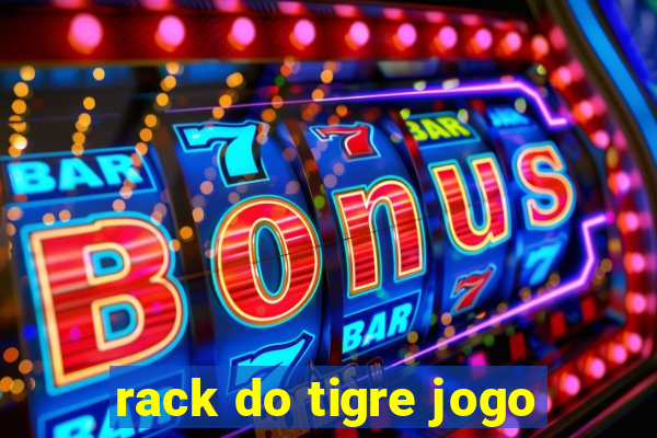 rack do tigre jogo