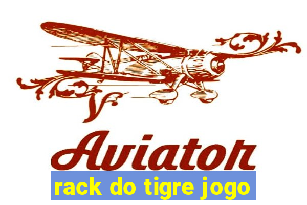 rack do tigre jogo