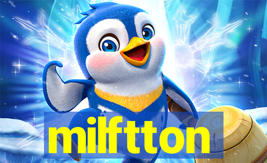 milftton