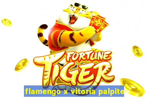 flamengo x vitoria palpite