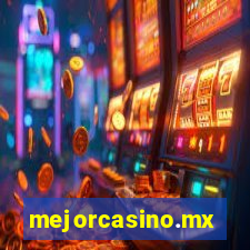 mejorcasino.mx