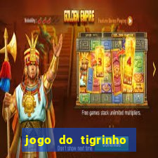 jogo do tigrinho que nao precisa depositar