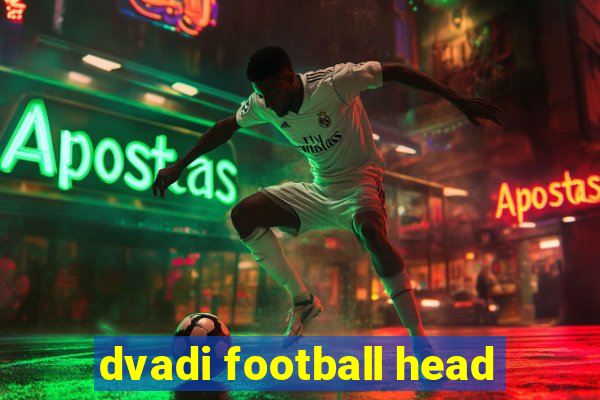 dvadi football head