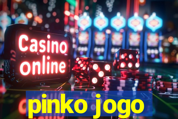 pinko jogo