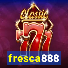 fresca888