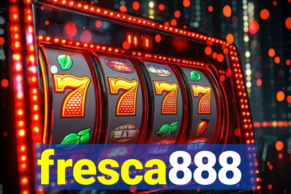 fresca888