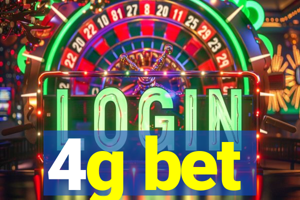 4g bet