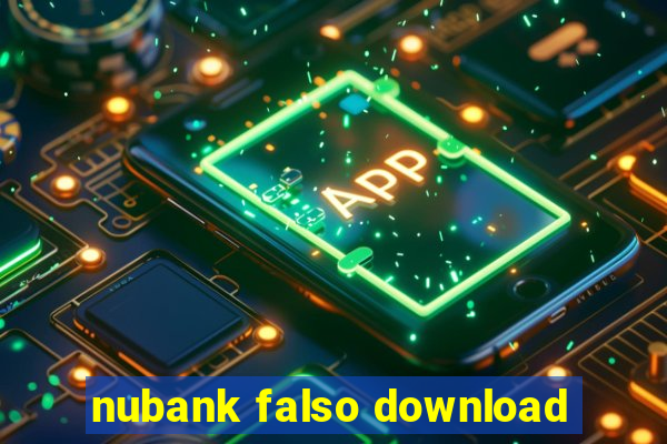 nubank falso download