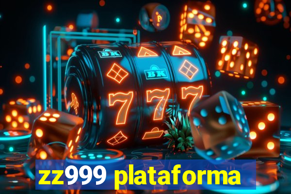 zz999 plataforma