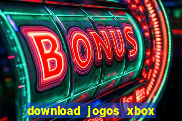 download jogos xbox 360 utorrent