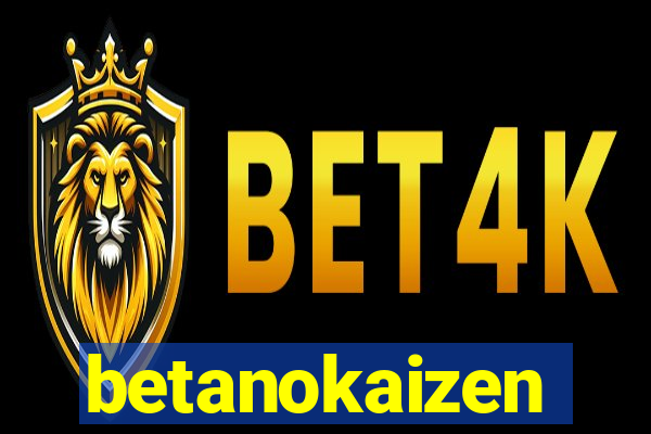 betanokaizen