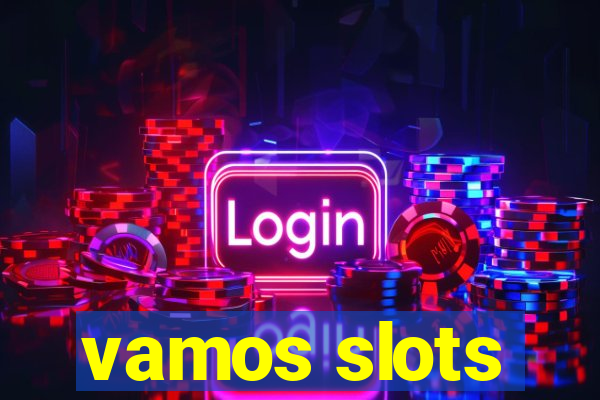 vamos slots