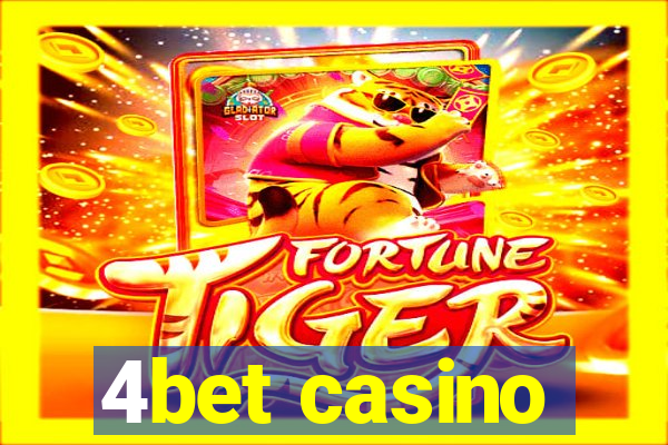 4bet casino