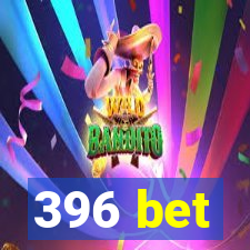 396 bet