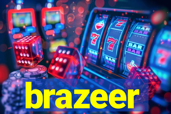 brazeer