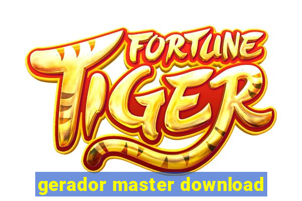 gerador master download