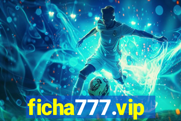 ficha777.vip