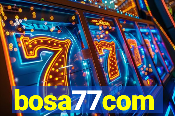 bosa77com