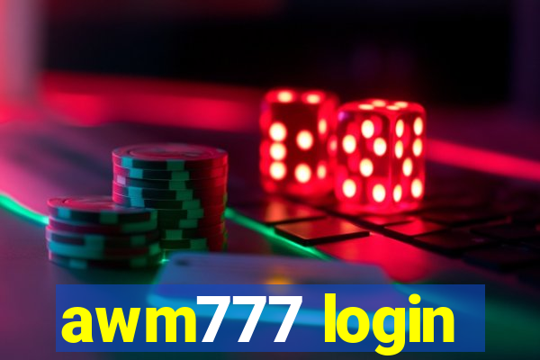 awm777 login