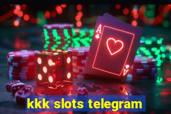 kkk slots telegram