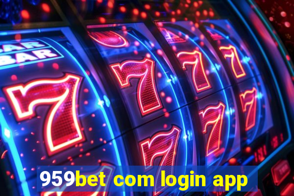 959bet com login app