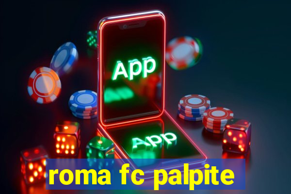 roma fc palpite