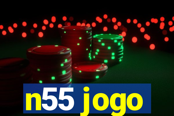 n55 jogo