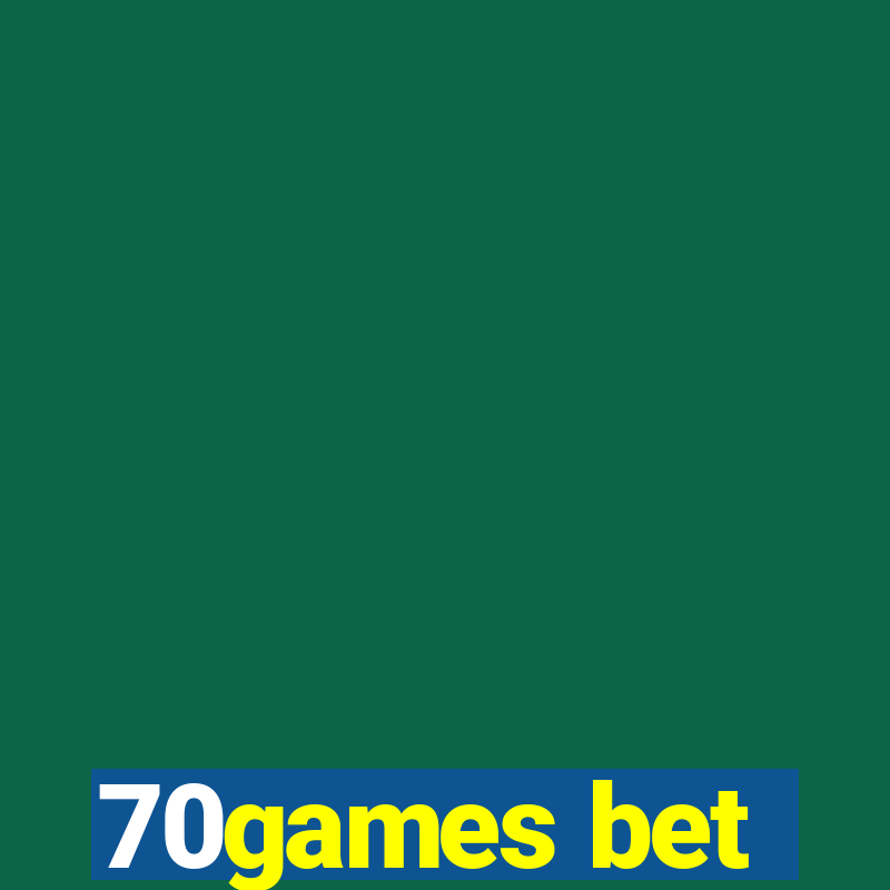 70games bet